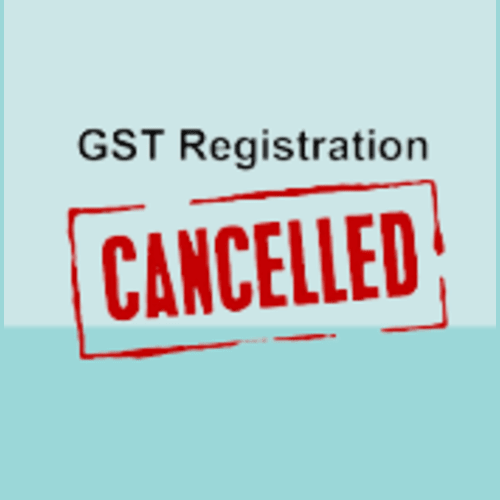 gst resistration cancellation